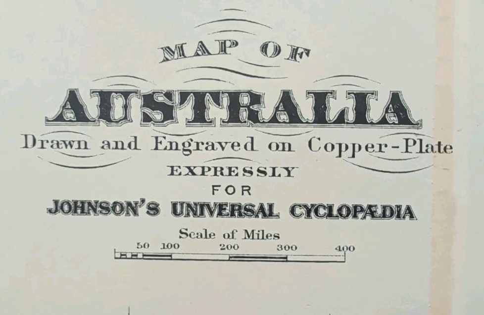 Antique 1885 AUSTRALIA Map Authentic Old Original AJ JOHNSON COPPER PLATE