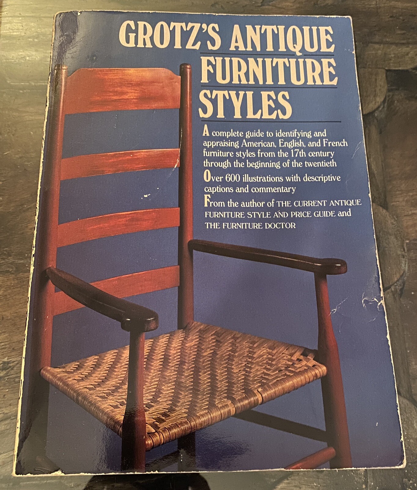 Antique Furniture Periods Styles Types American English French / Scholarly Book