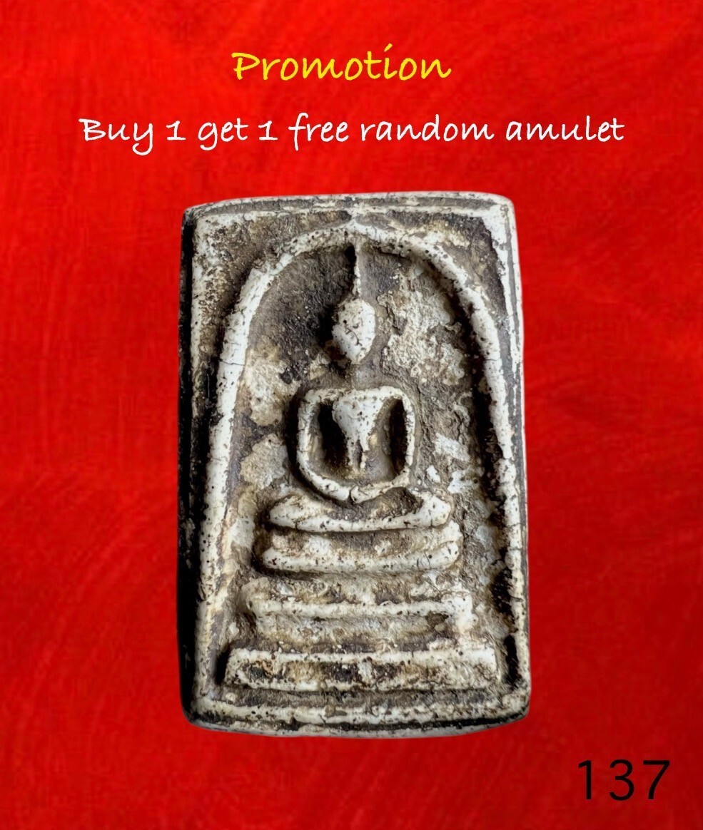 Old Thai Budda AMULET, It’s name is Phra Somdej To ,very worth collecting No.137