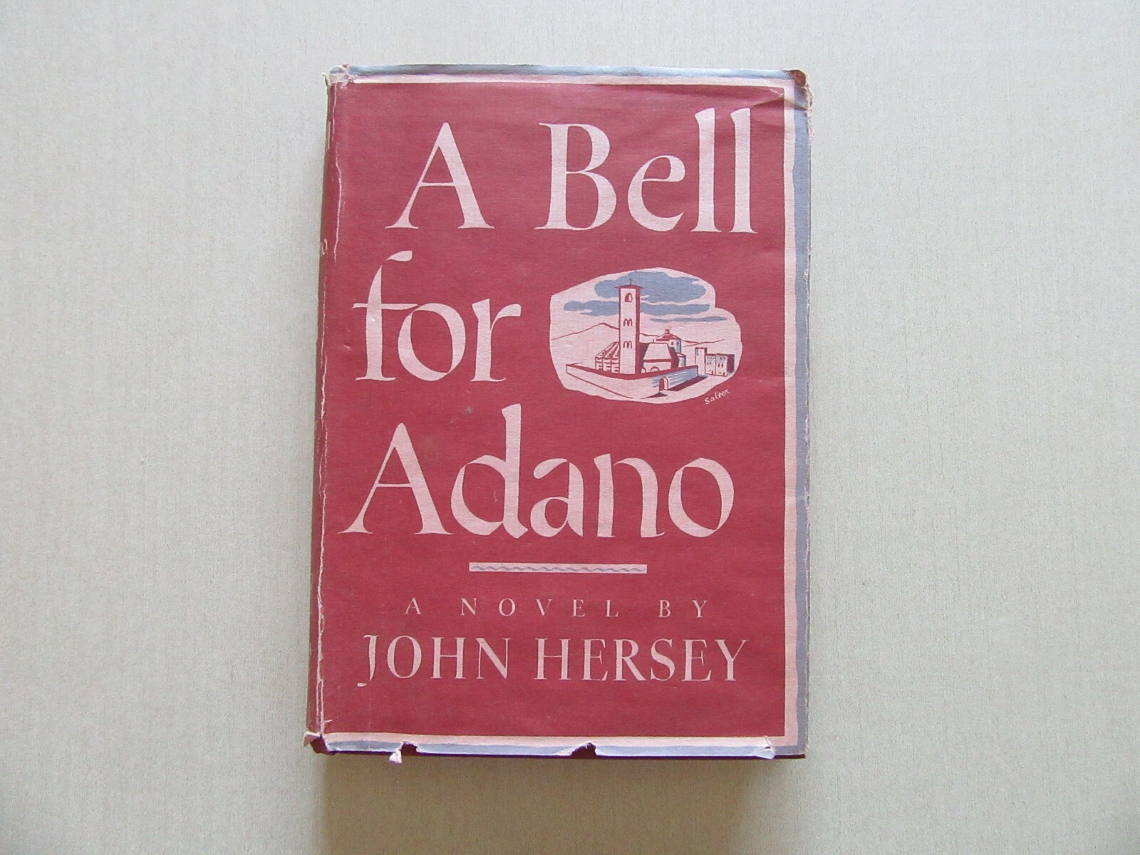 A Bell for Adano by John Hersey – Alfred A. Knopf, Pre-publication Edition, 1944