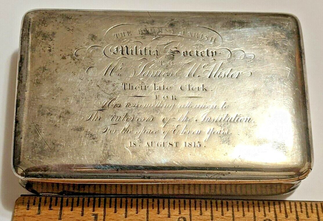 1815 ANTIQUE STERLING SILVER GREAT BRITAIN THE BARONY PARISH MILITIA SOCIETY BOX
