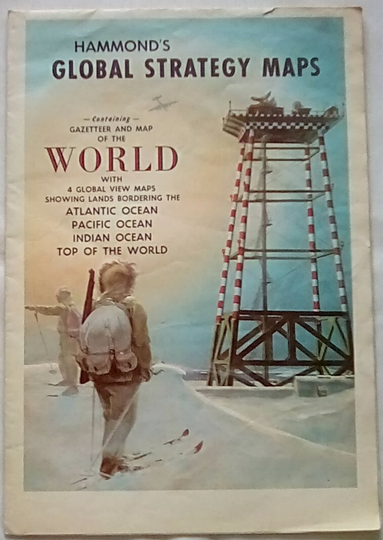 Hammond’s Global Strategy Maps: Containing Gazetteer and Map of the World with 4