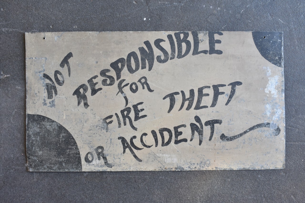 Early Antique Hand Painted Metal Folk Art Not Responsible Fire Theft or Accident