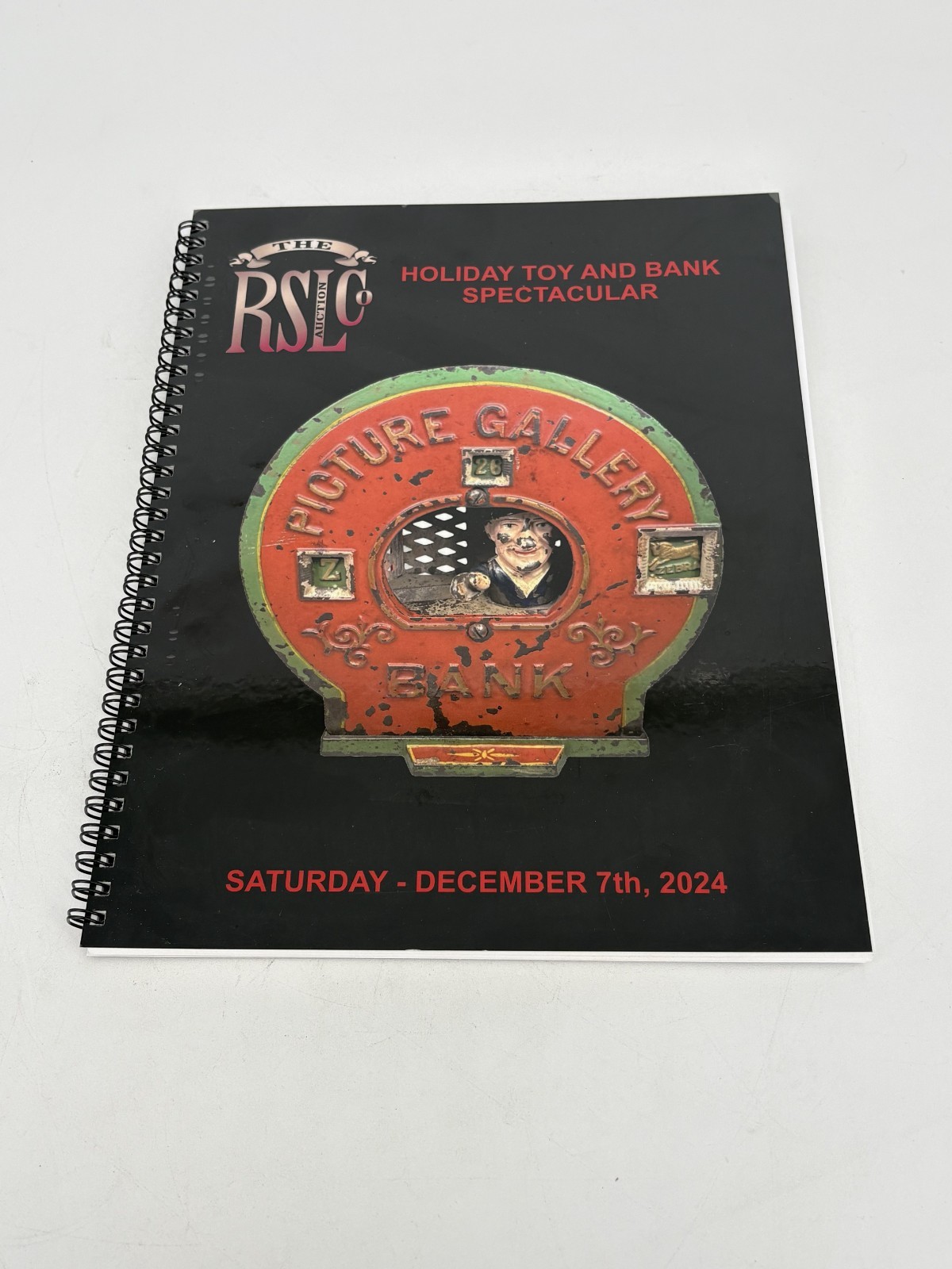 The RSL Auction Co Catalog Holiday Toy & Bank Spectacular December 2024