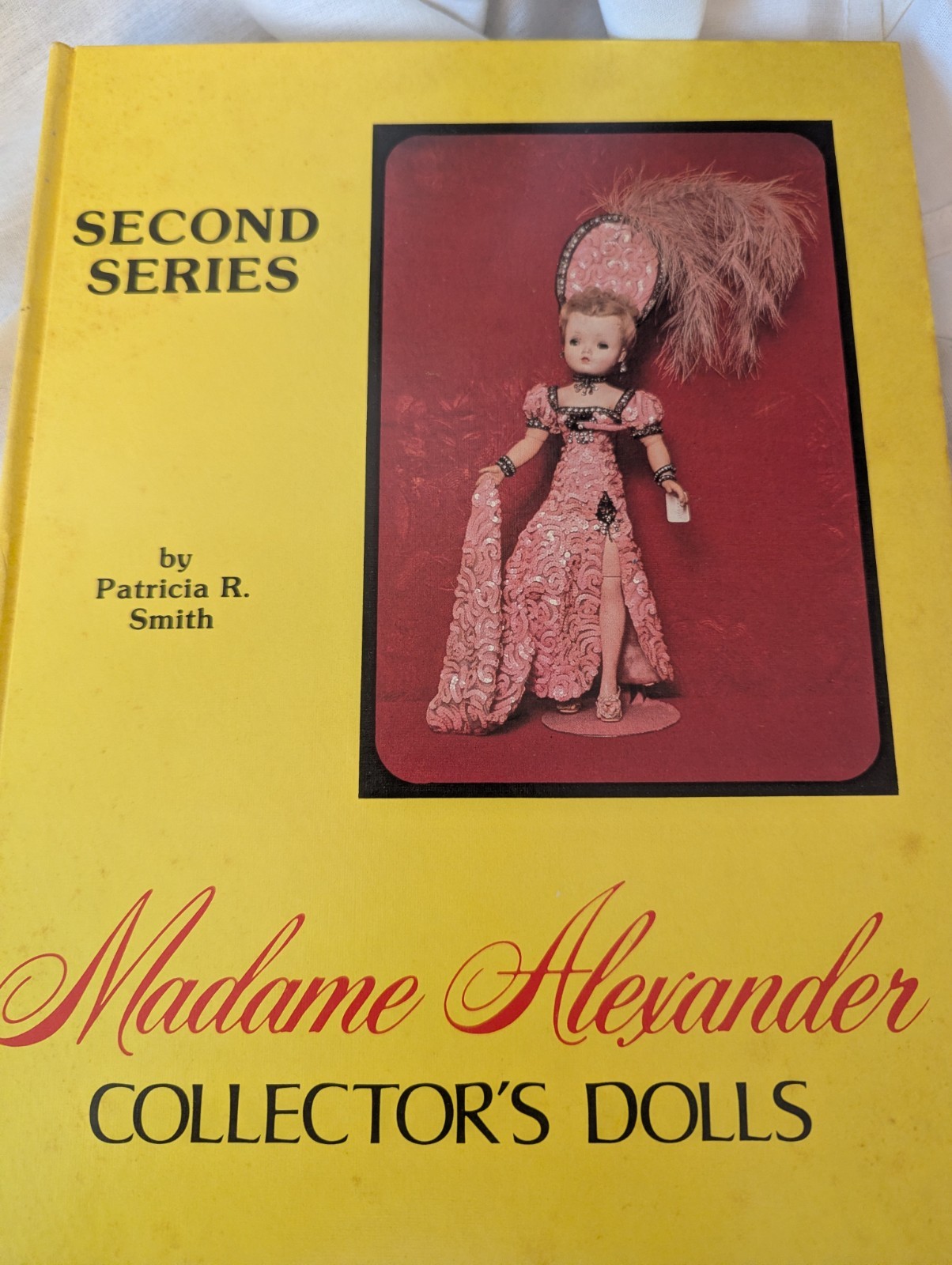 VINTAGE MADAME ALEXANDER 1981 COLLECTOR’S DOLLS BOOK. RARE!