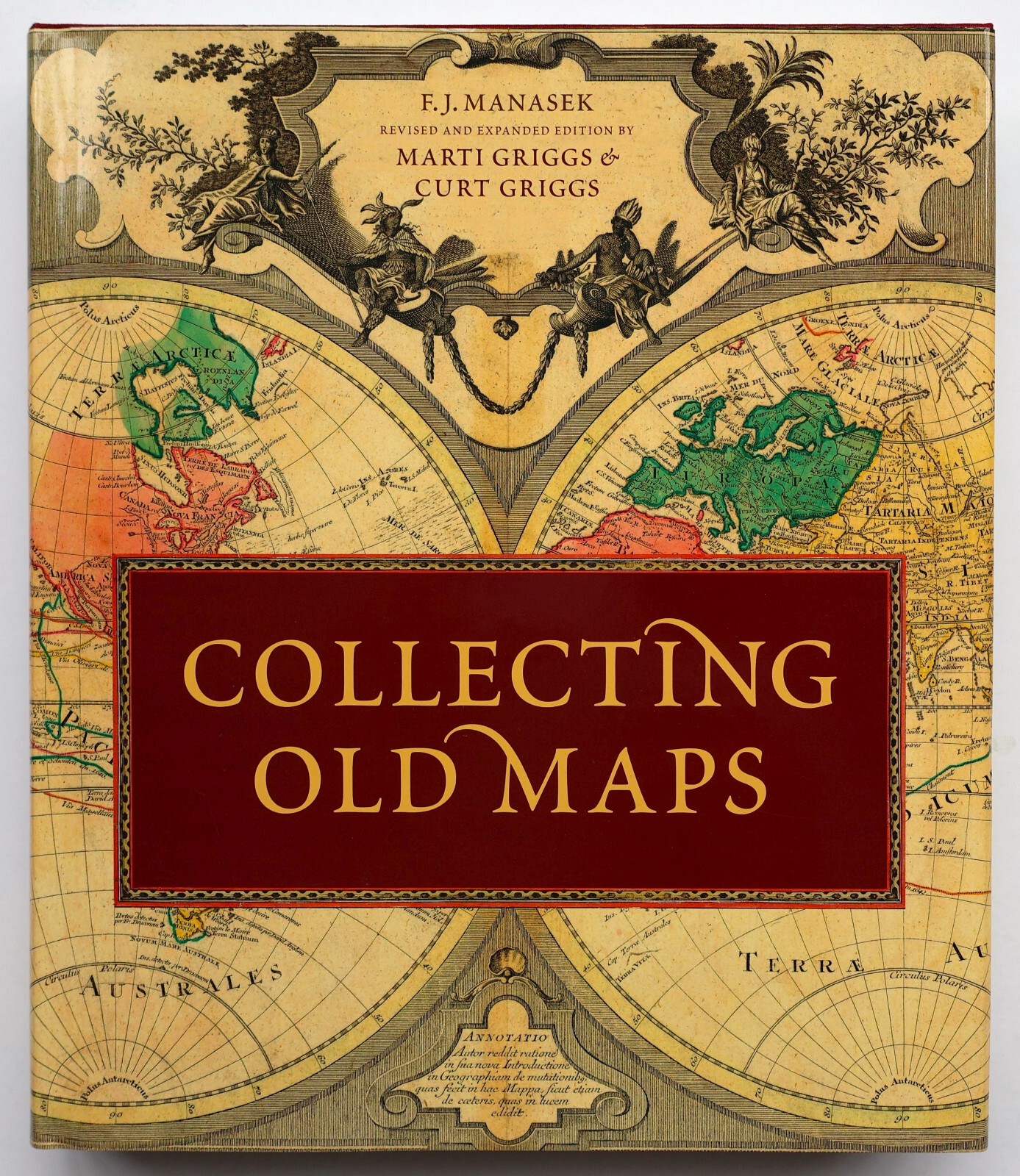 Collecting Old Maps – Antique Map Reference Book – Manesek 2015 Edition