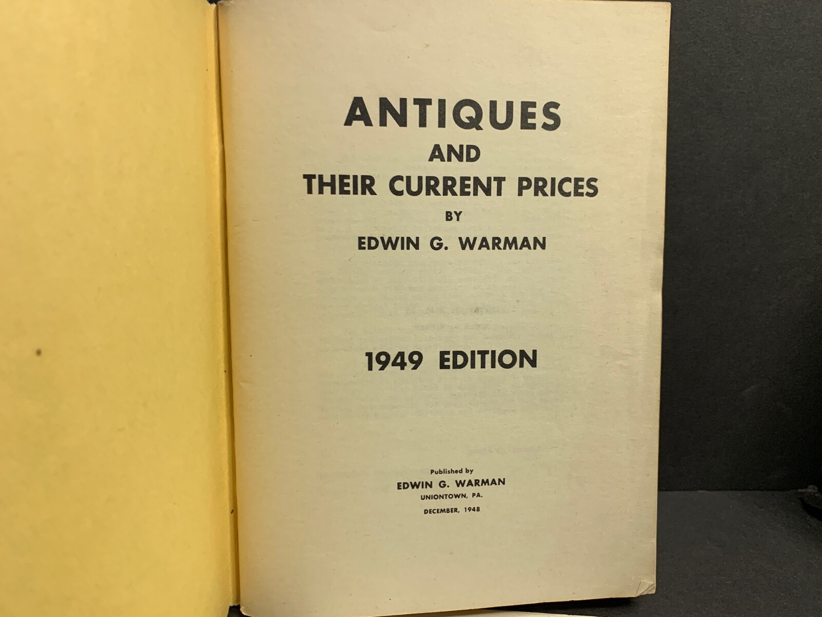 1st Edition 1949, Antiques & Current Prices, Edwin G. Warman, Maine Dealers 1949