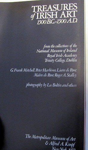 Treasures Of Irish Art Book 1500 BC to 1500 AD by Alfred A. Knopf Hardcover