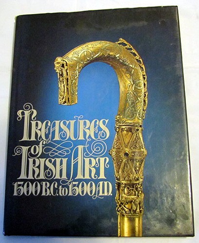 Treasures Of Irish Art Book 1500 BC to 1500 AD by Alfred A. Knopf Hardcover