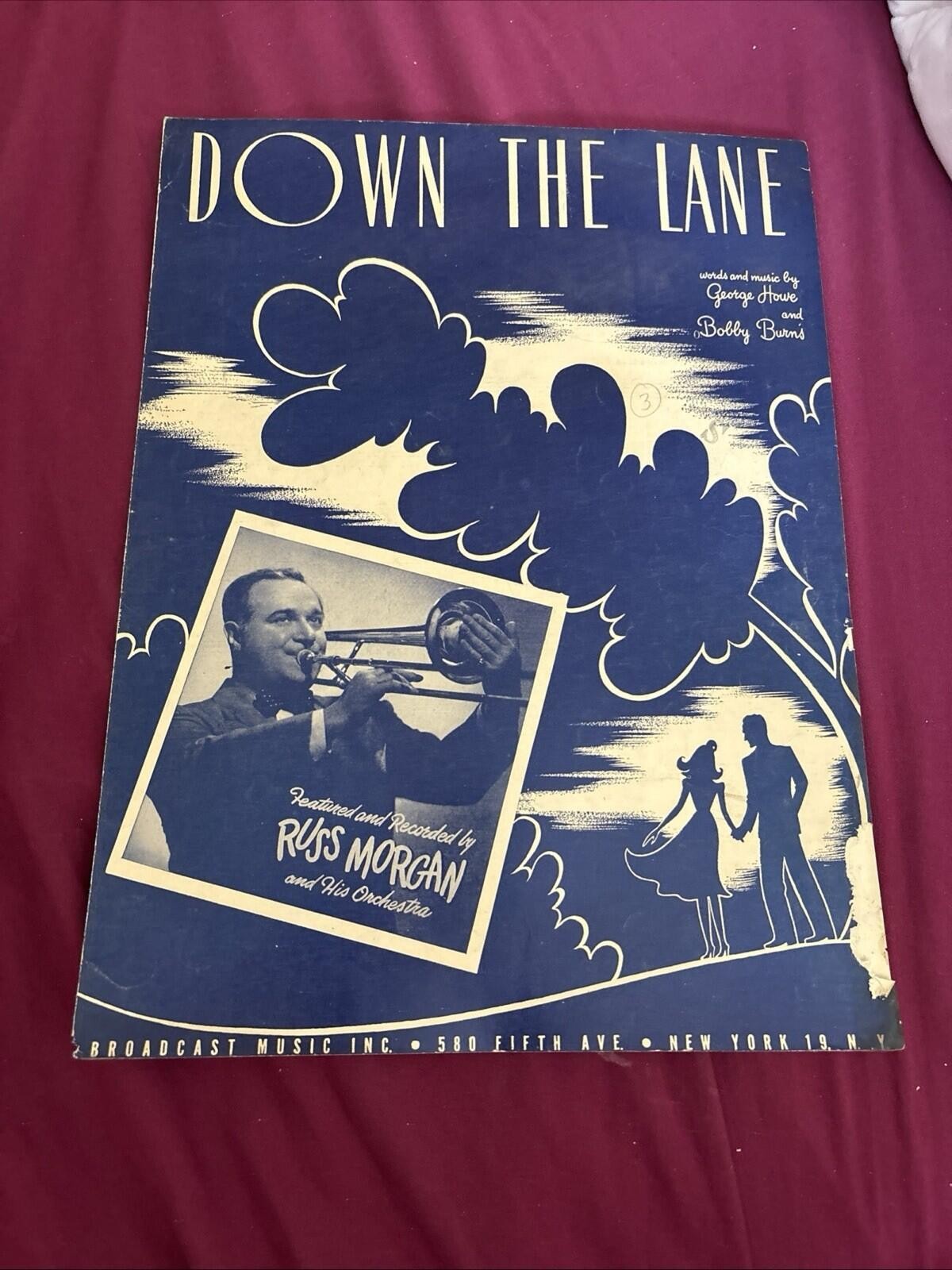 1950 DOWN THE LANE Sheet Music RUSS MORGAN Cover Howe Burns Broadcast Music SM1