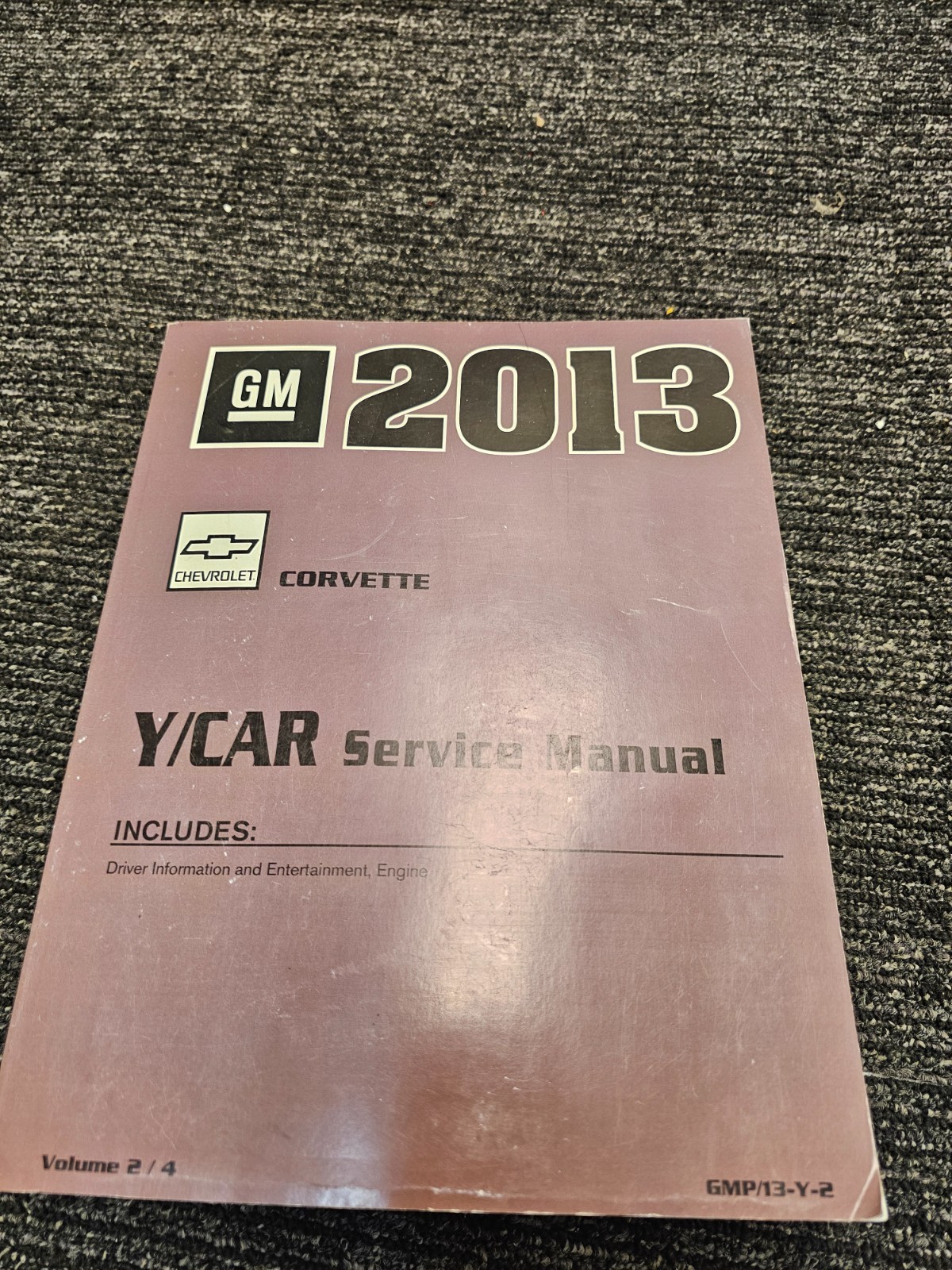GM 2013 Chevrolet Corvette Y/Car Service Volume 2/4 GMP/13-Y-2 Manual