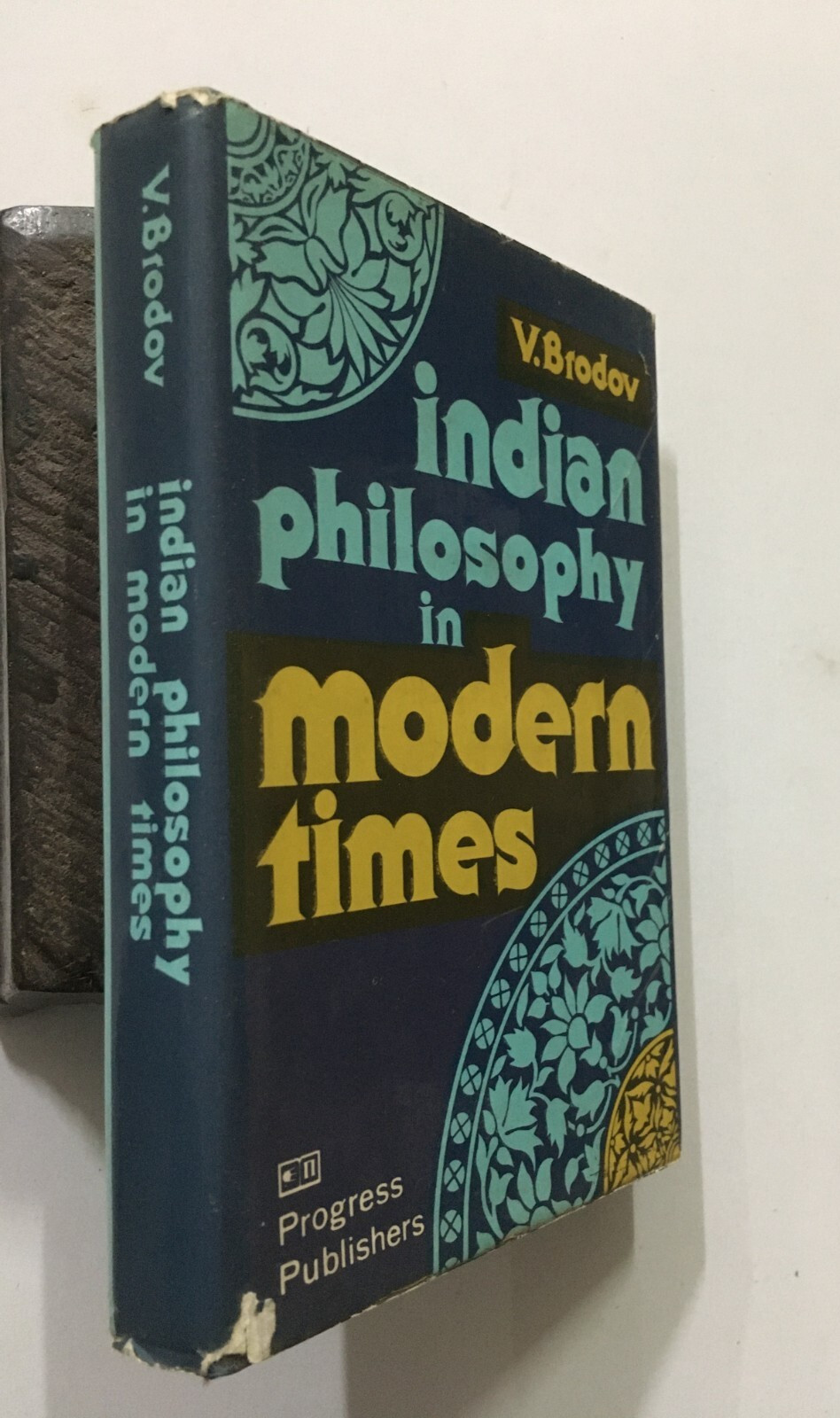 Brodov, V: Indian Philosophy In Modern Times. 1984. Moscow. 365p