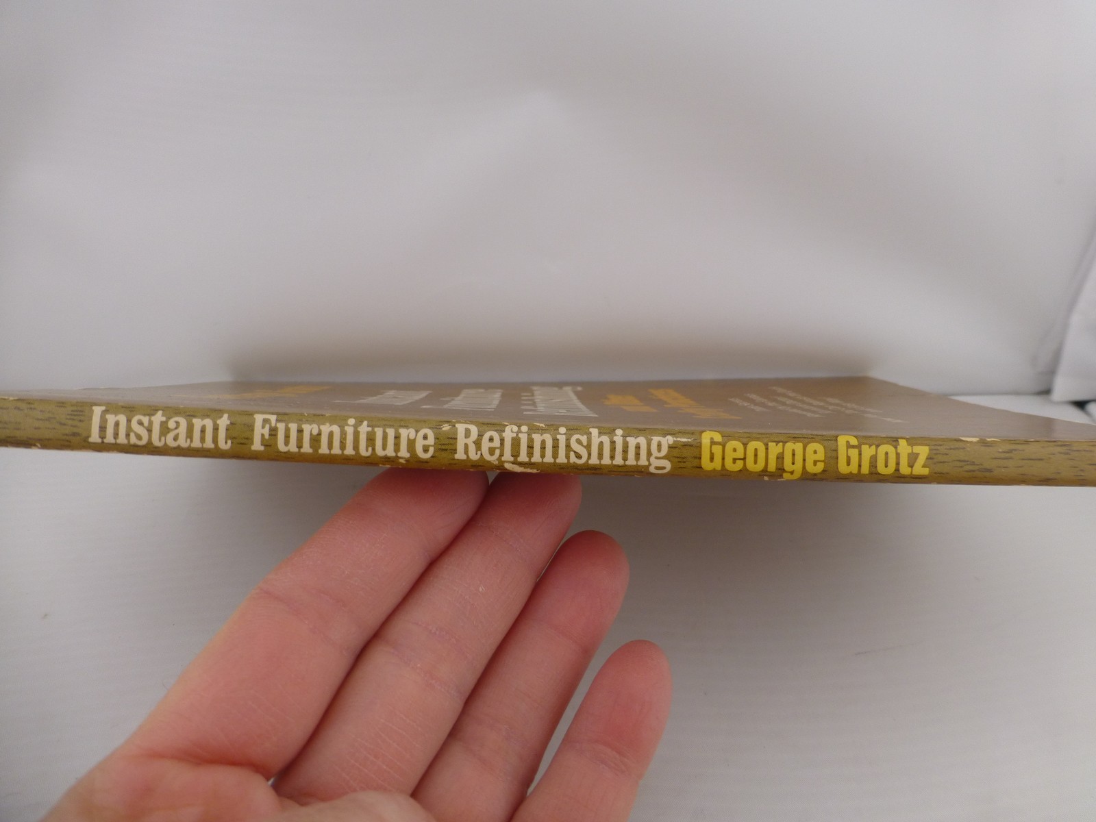 George Grotz Instant Furniture Refinishing Book Antique Restoration 1966 MA1