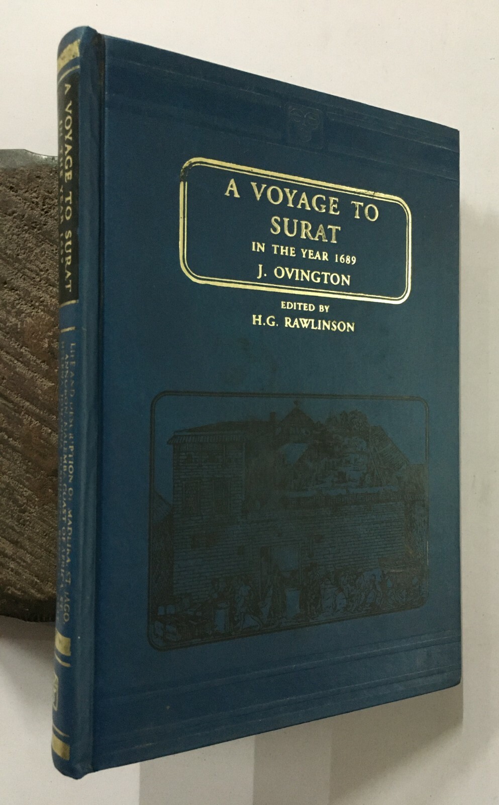 Ovington, J: A Voyage To Surat In The Year 1689. reprint. 313p. hb