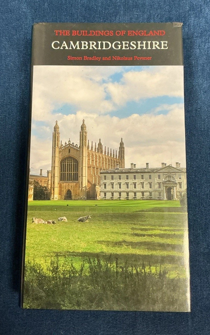 The Buildings of England Cambridgeshire Simon Bradley & Nikolaus Pevsner