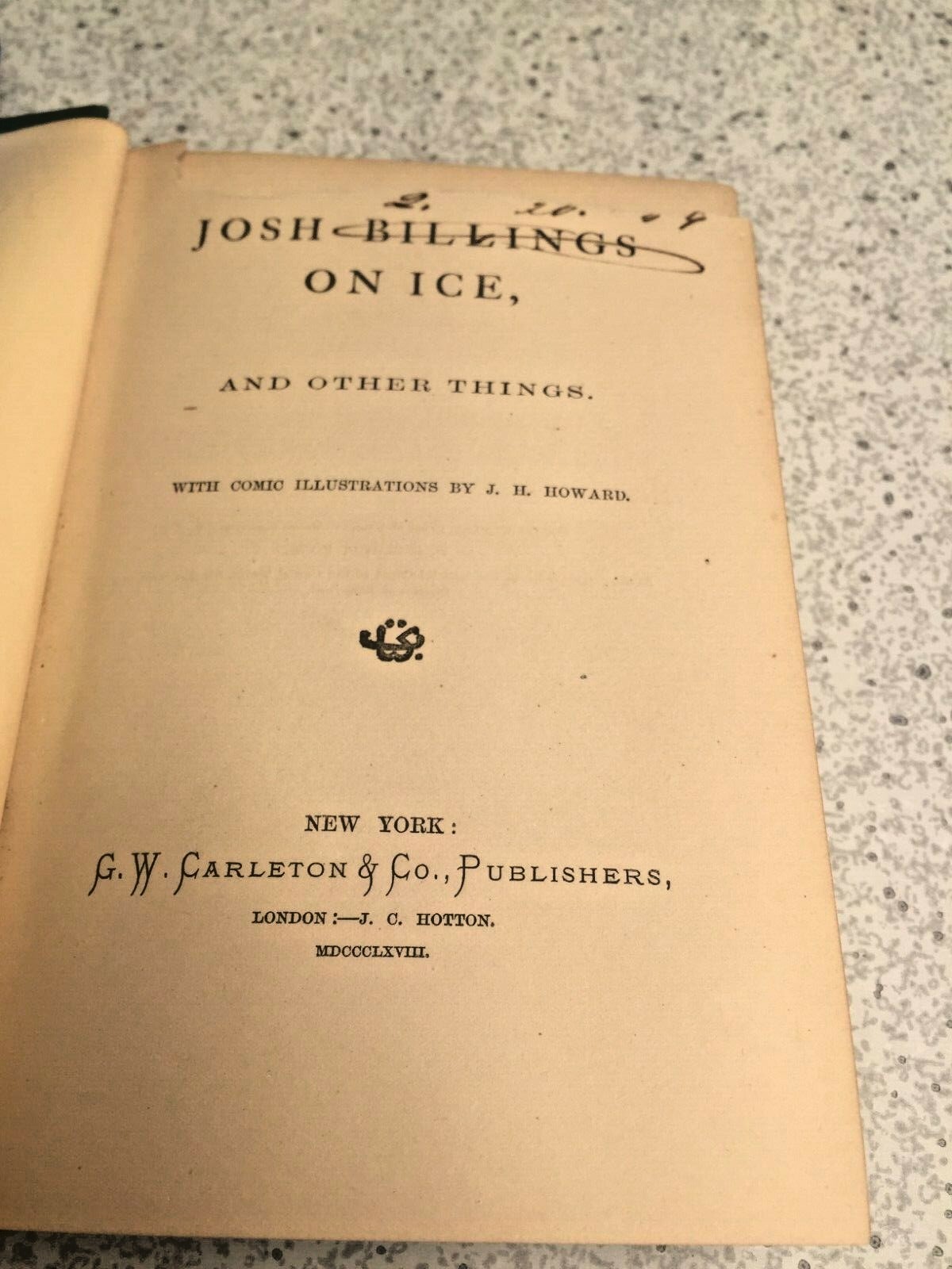 John Billings on Ice and Other Things 1868 Illus by J Howard 1st Edition