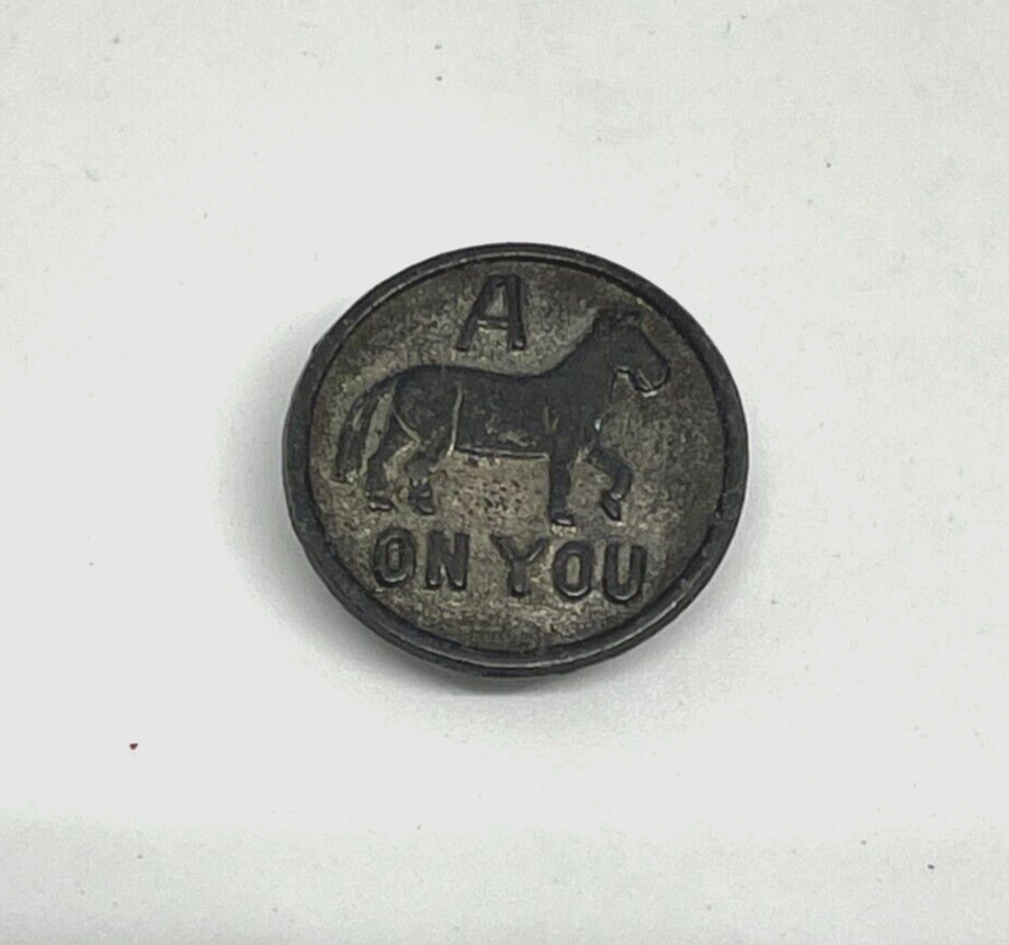 Antique Vintage Verbiage Stud Button “A Ass (Donkey) on You!” – 7/8″ Diameter
