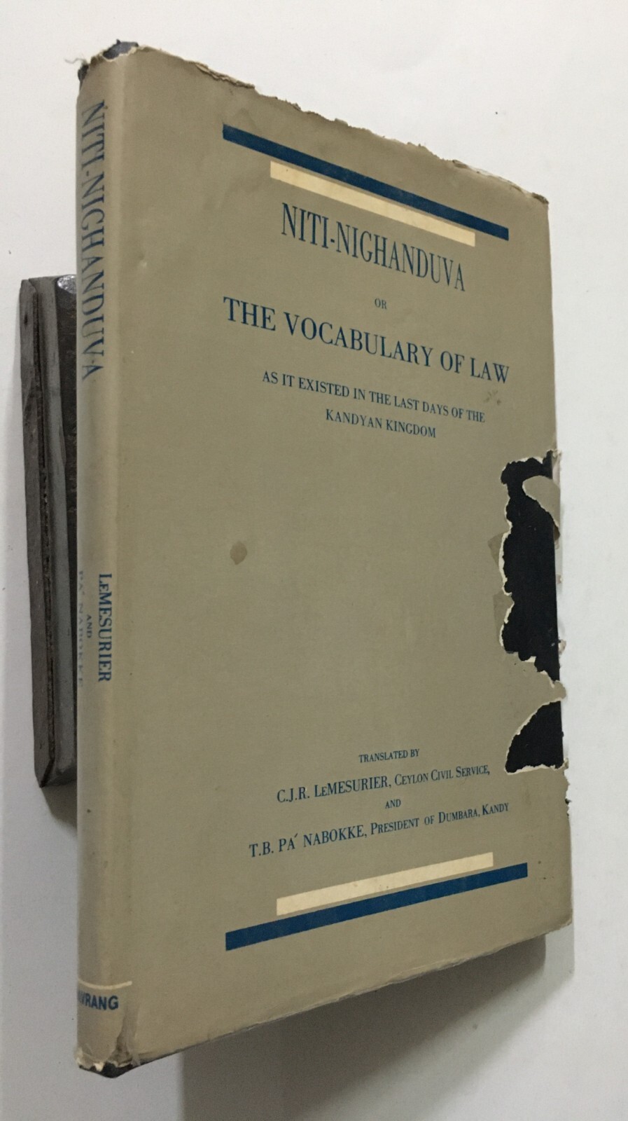 Lemesurier, C. J. R: Niti Nighanduva Or The Vocabulary Of Law Kandyan. 1994