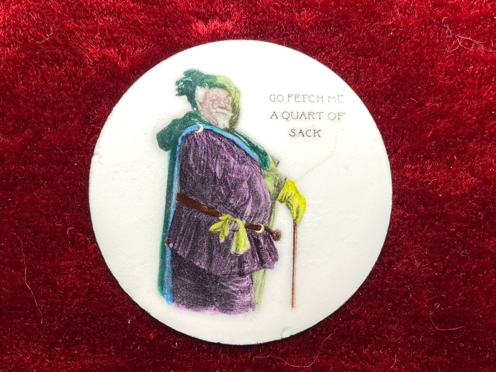 Vtg. Porcelain round dial Falstaff “GO FETCH A QUART OF SACK”