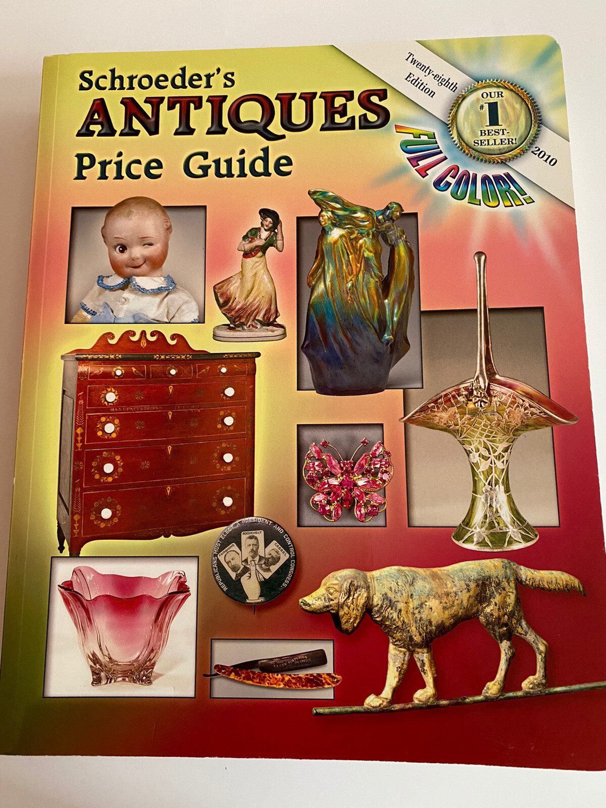 Schroeder’s Antiques Price Guide 2010 Antique Collectibles Guide Reference Book