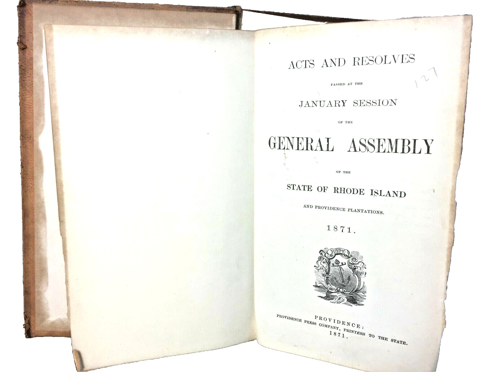 State of Rhode Island Law Book January 1871 Includes Annual Quartermaster Report