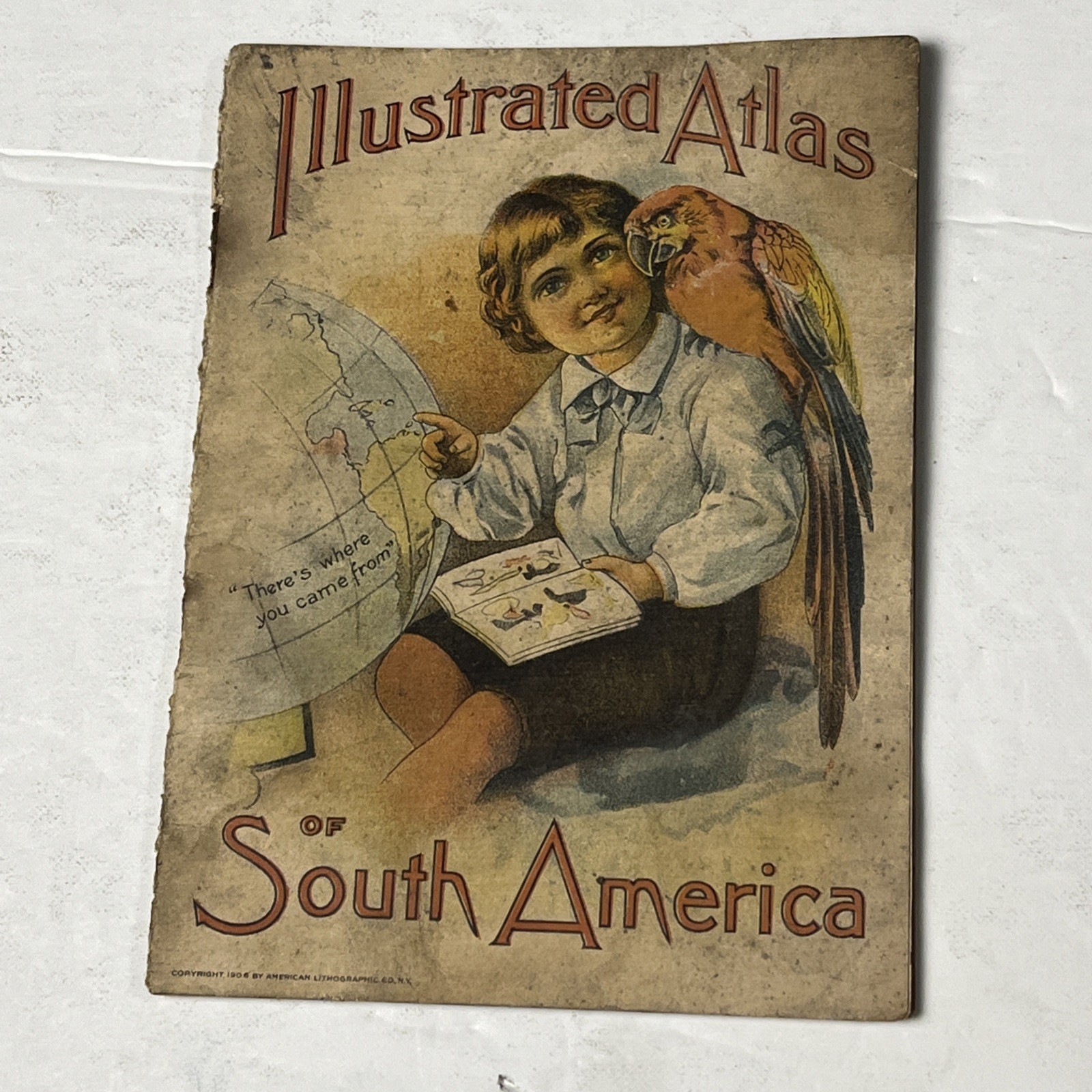 Antique 1908 Illustrated Atalas Of South America By American Lithographic