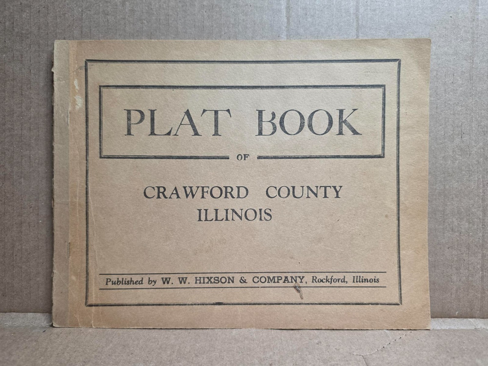Plat Book of Crawford County Illinois – Year Unknown, Possibly 1940s? Paperback