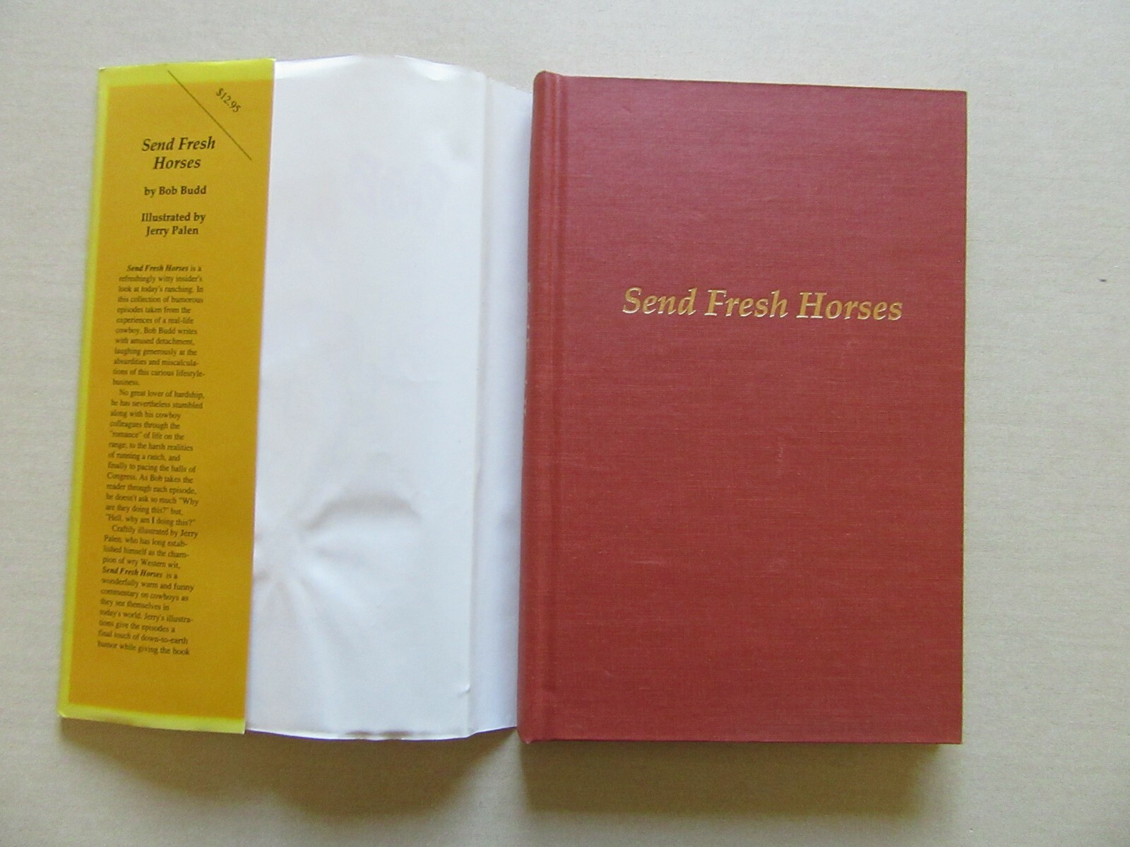 Bob Budd’s “Send Fresh Horses” – Ranch Humor – Portfolio Publishing, 1987 Signed