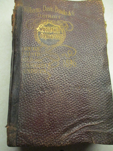 ANTIQUE 1886 Williams, Davis, Brooks DRUGGIST PHARMACY APOTHECARY CATALOG Drugs+