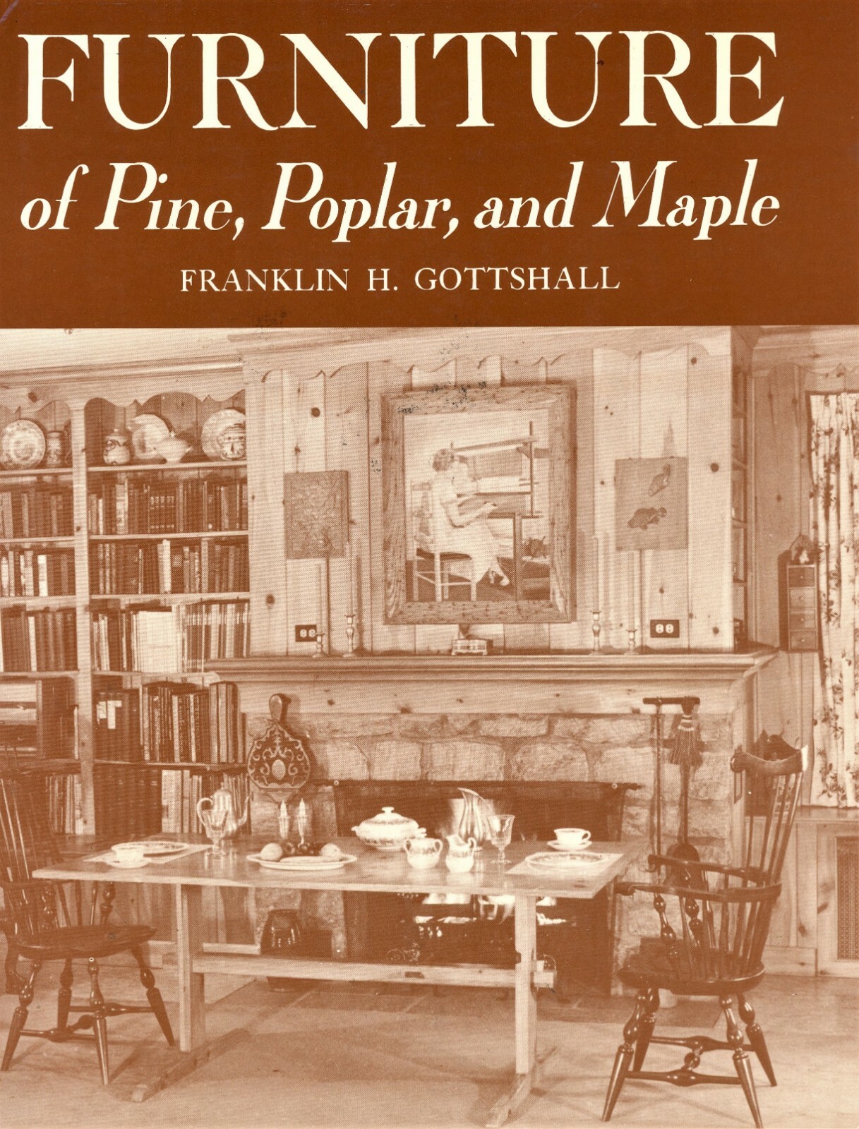 Antique Reproduction Furniture – Pine Popular Maple / Book + Design Drawings