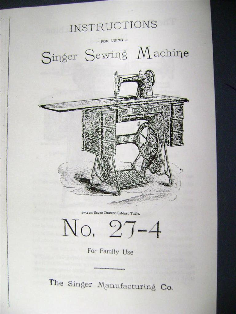 Singer Treadle Sewing Machine Instructions 27-4 (1905) 17 pages – Free Shipping