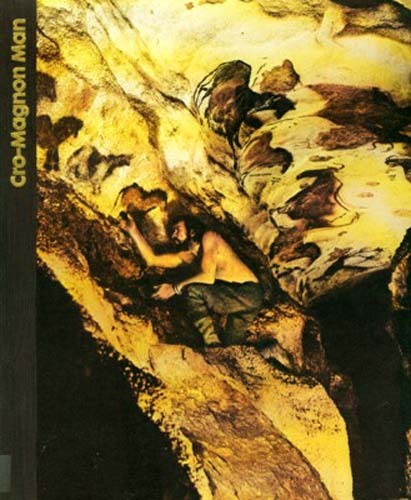 Time Life The Emergence of Man Cro-Magnon Man Superb Pix