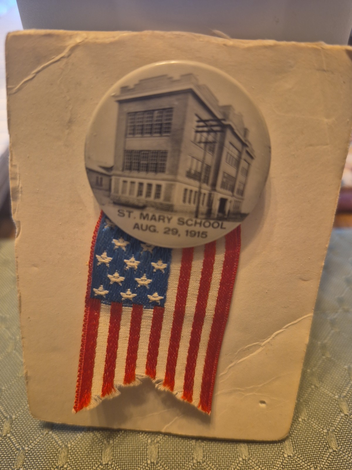 ANTIQUE 1915 BUTTON RIBBON PATRIOTIC FLAG ST MARY SCHOOL COLLECTIBLE RELIGIOUS