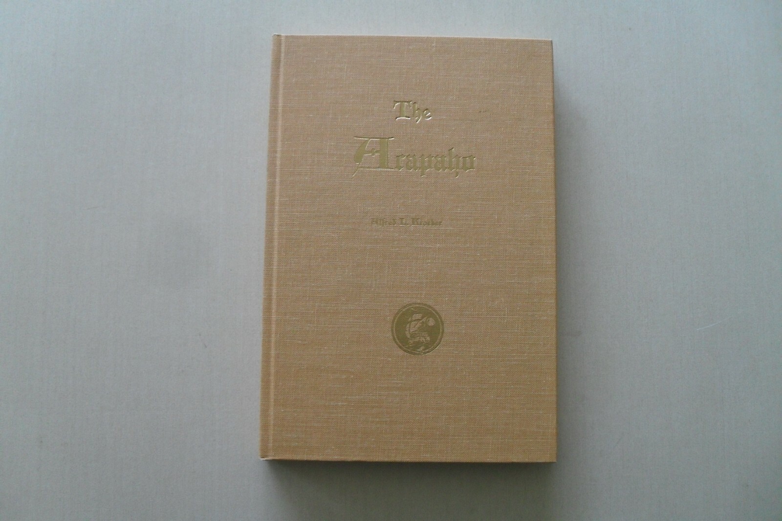 The Arapahoe by Alfred L.Kroeber – Limited edition Reprint 1/300 – Not xlib,Fine