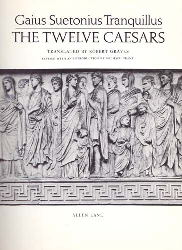Suetonius Twelve Caesars Julius Augustus Caligula Nero Claudius Otho Tiberius SC