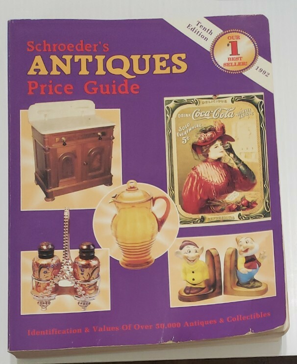 1992 SCHROEDER’S ANTIQUES PRICE GUIDE – TENTH EDITION