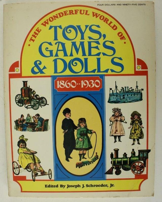 Vintage PB Reference Book The Wonderful World of Toys Games & Dolls by Schroeder