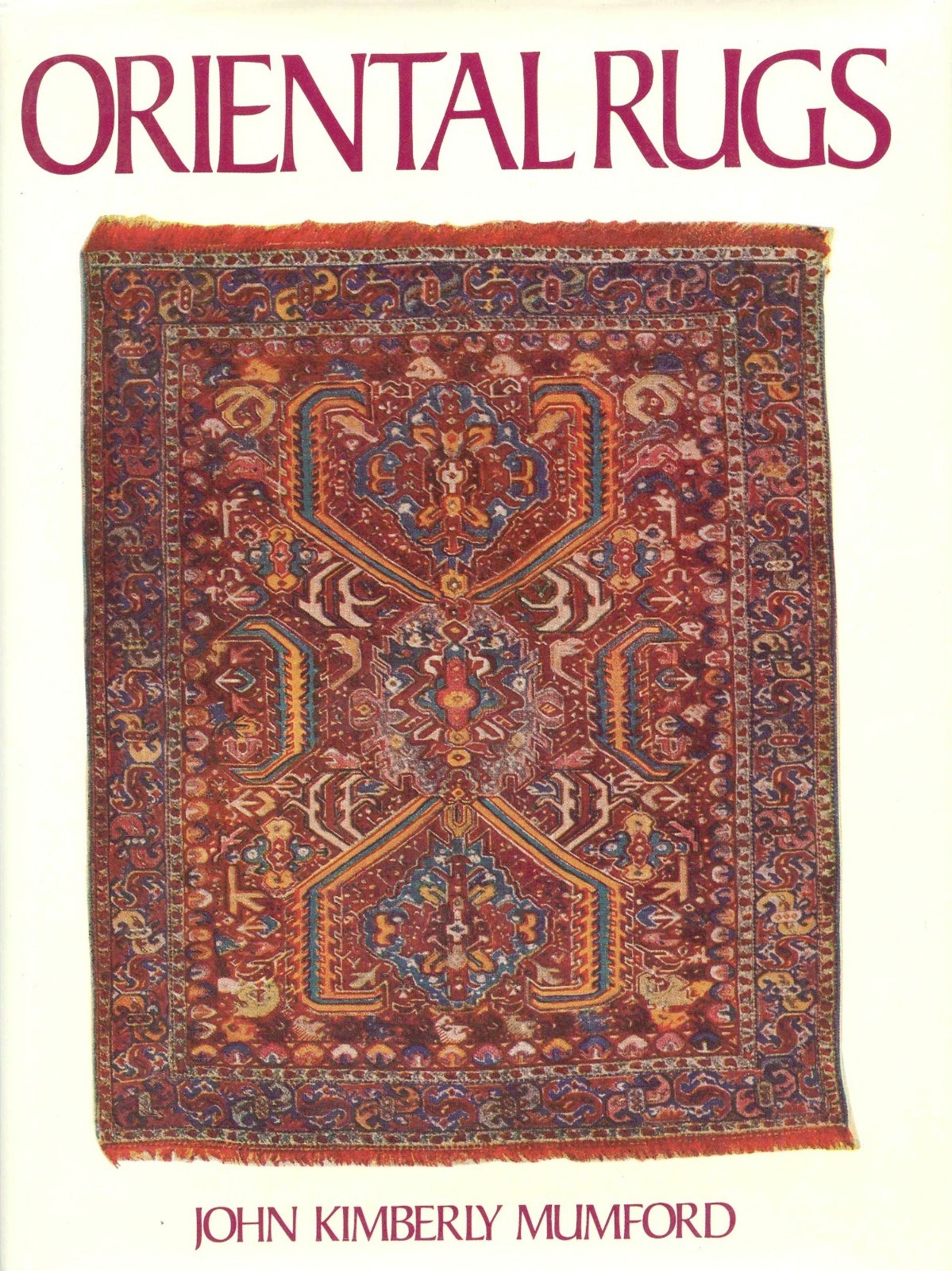 Antique Oriental Rugs – Materials Designs Weavings Origins / Illust. Book