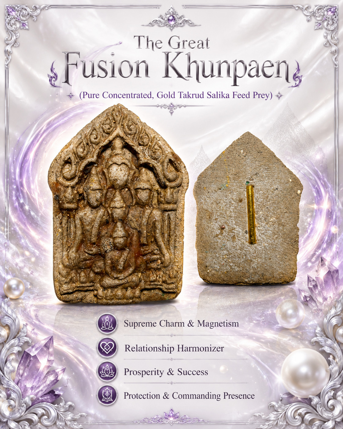 The Great Fusion Khunpaen (Pure Concentrated, Gold Takrud Salika Feed Prey)