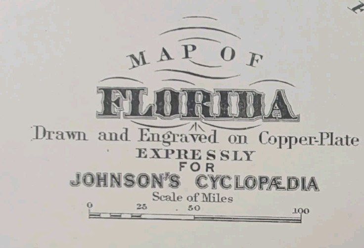 Antique 1885 FLORIDA Map Authentic Old Original AJ JOHNSON COPPER PLATE
