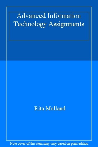 Advanced Information Technology Assignments,Rita Molland