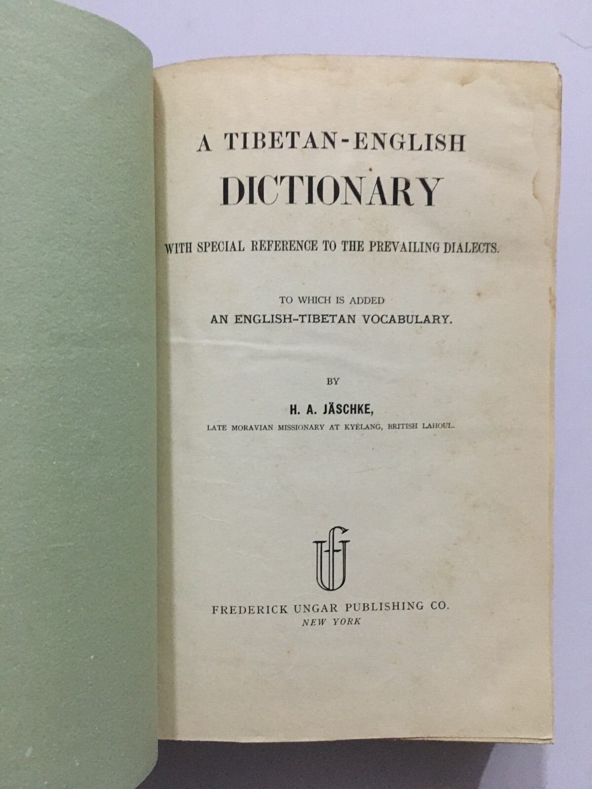 Jaschke, H. A: A Tibetan English Dictionary With Special Reference. 1965