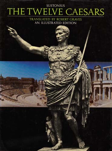 Suetonius Twelve Caesars Julius Augustus Caligula Nero Claudius Otho Tiberius SC