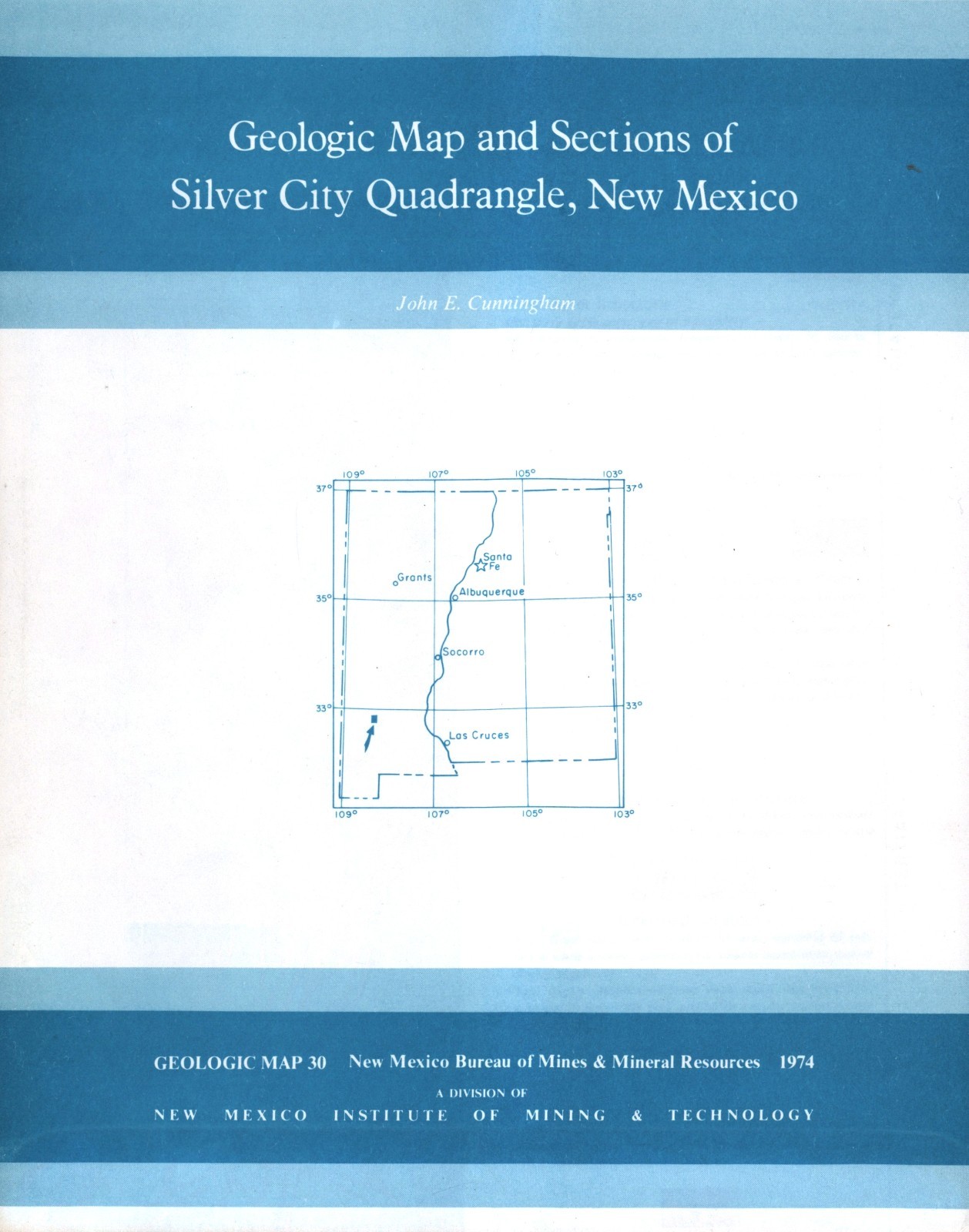 Geologic Map and Sections of Silver City Quadrangle, New Mexico