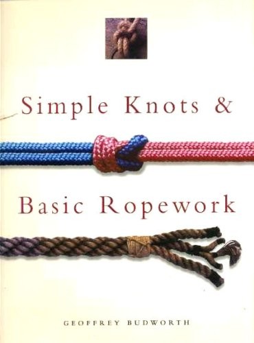 Simple Knots and Basic Ropework by geoffrey-budworth Book The Fast Free Shipping