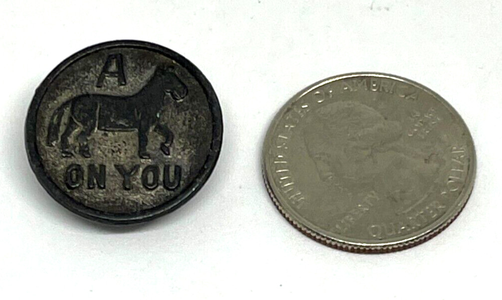 Antique Vintage Verbiage Stud Button “A Ass (Donkey) on You!” – 7/8″ Diameter