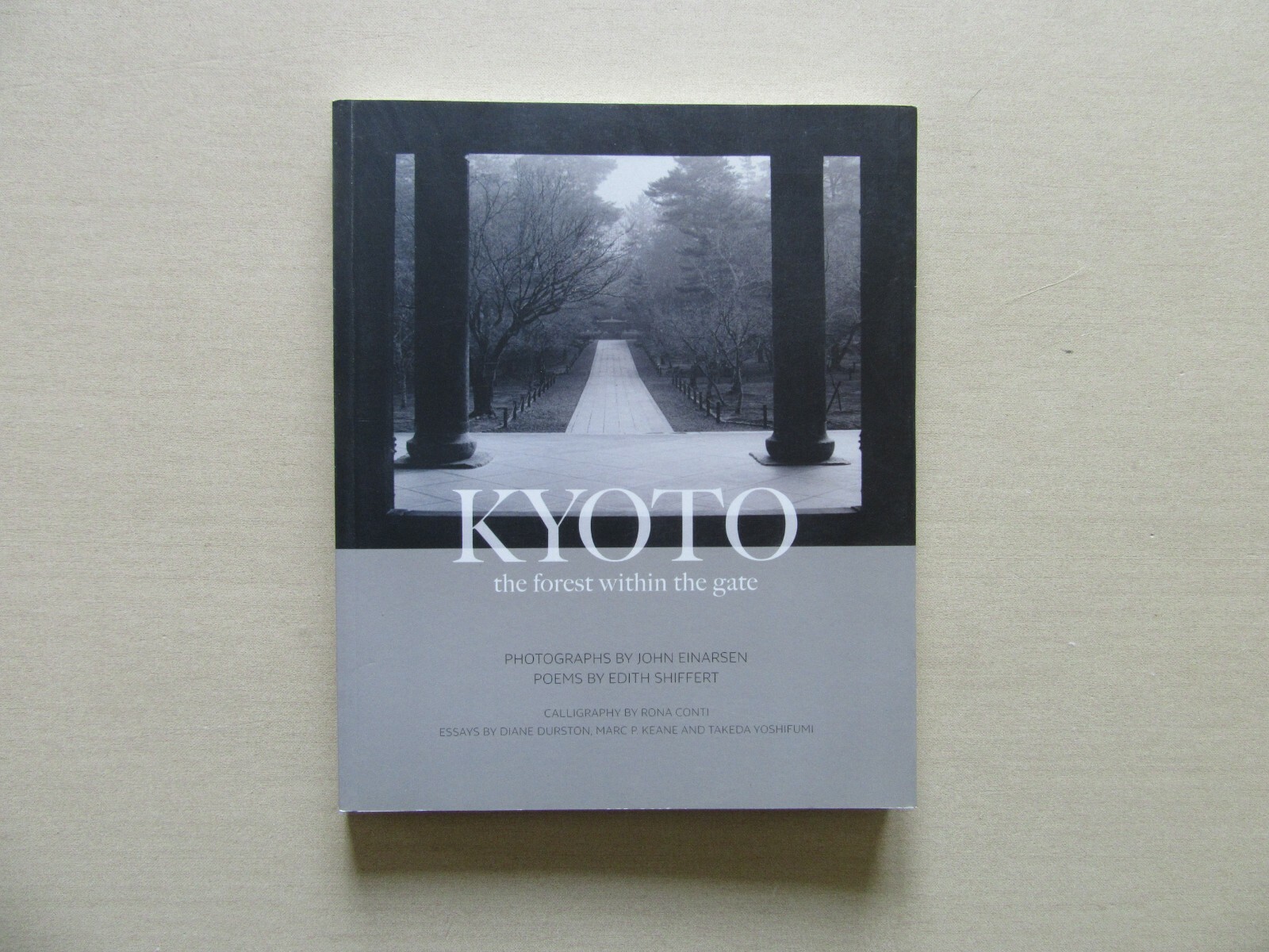 Kyoto: the forest within the gate – Awesome Photography – White Pine Press, 2014