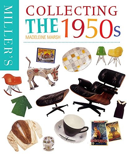 Miller’s Collecting the 1950s by Marsh, Madeleine Book The Fast Free Shipping