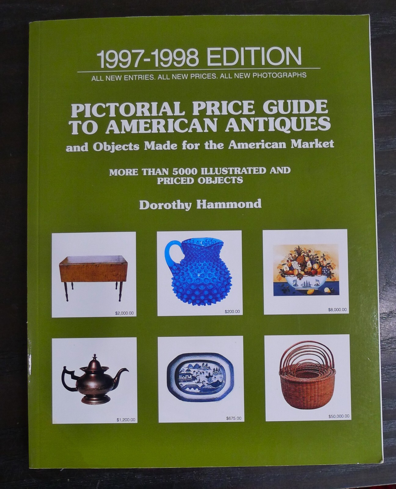 Vintage Pictorial Price Guide to American Antiques 1997-1998 by Dorothy Hammond