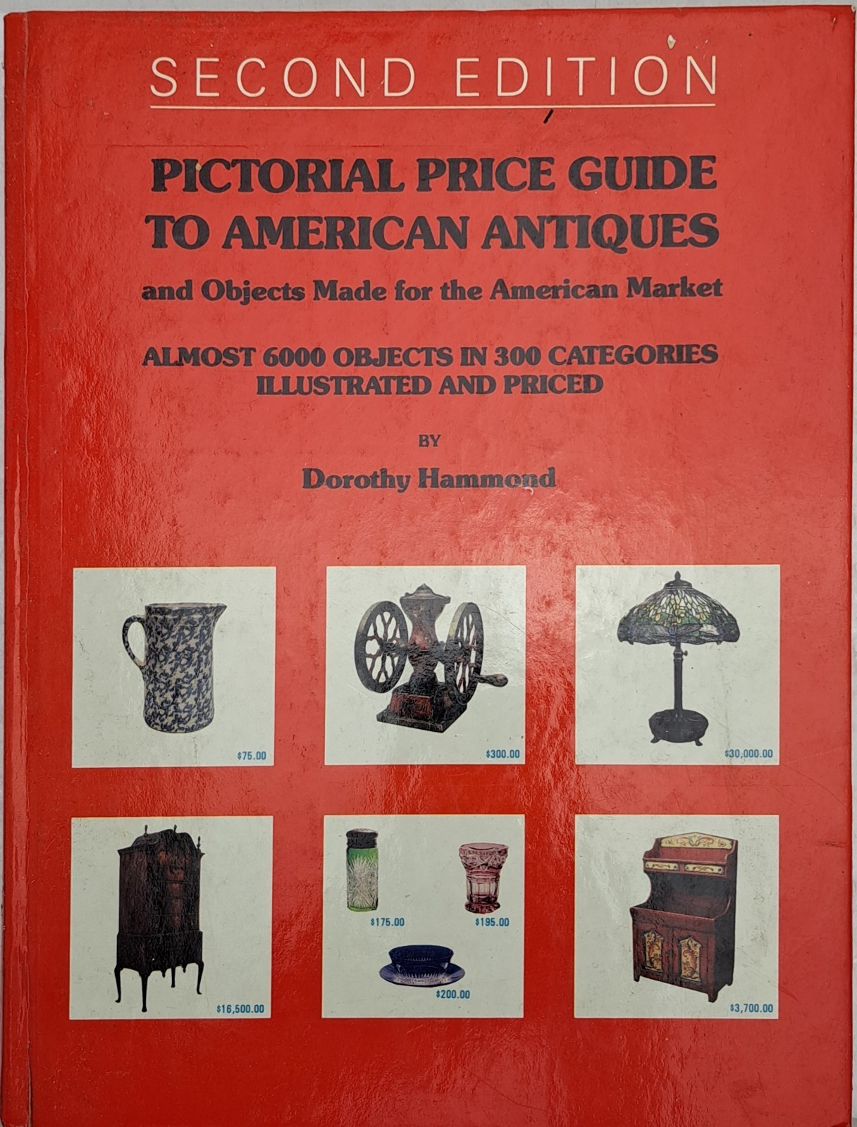 1979 “Pictorial Price Guide To American Antiques” 2nd Edition Dorothy Hammond